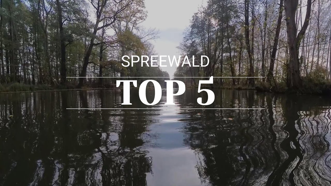SPREEWALD - Top 5 Sehenswürdigkeiten | Travel Video | MUST SEE