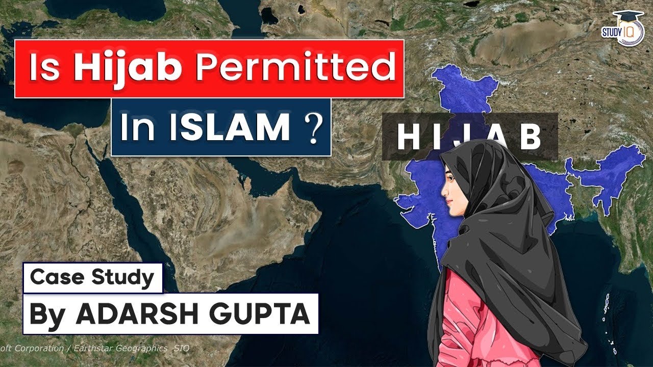 Is Hijab permitted in Islam? Religion vs Culture | Case Study by Adarsh Gupta | Hijab Controversy