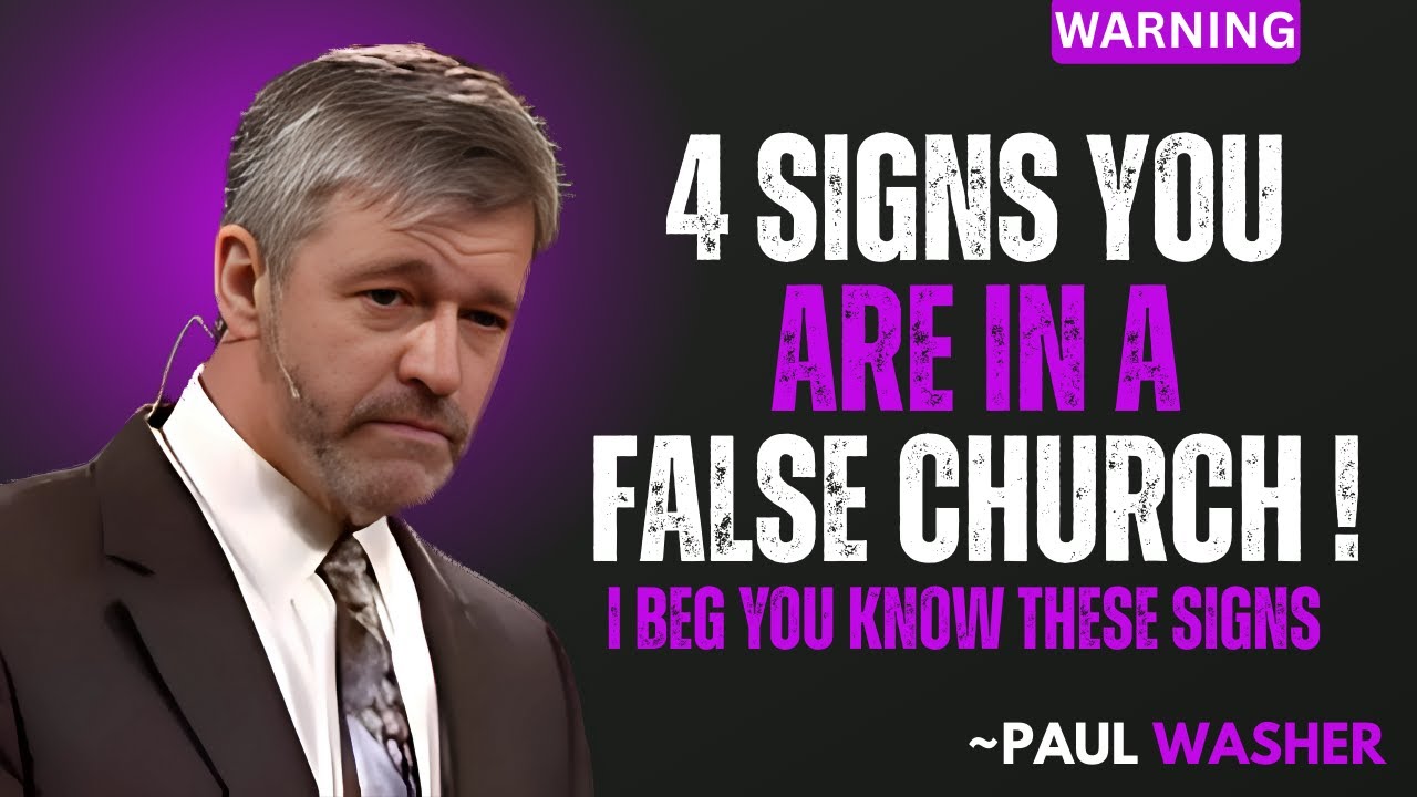 If You See These 4 Signs, RUN From That Church! || PAUL WASHER MOTIVATION 🙏🔥