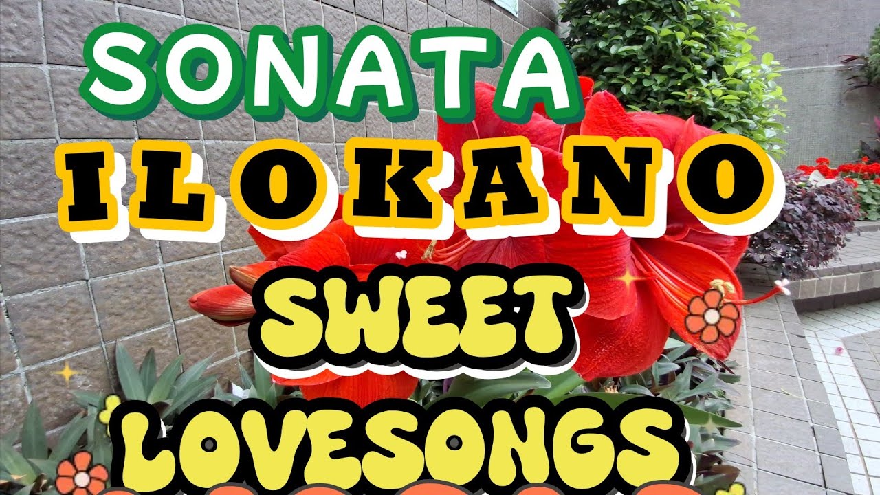 🇵🇭love songs  ILOKANO/POPULAR LOVESONGS ILOKANO/ KANTA ILOCANO/KAPACIS