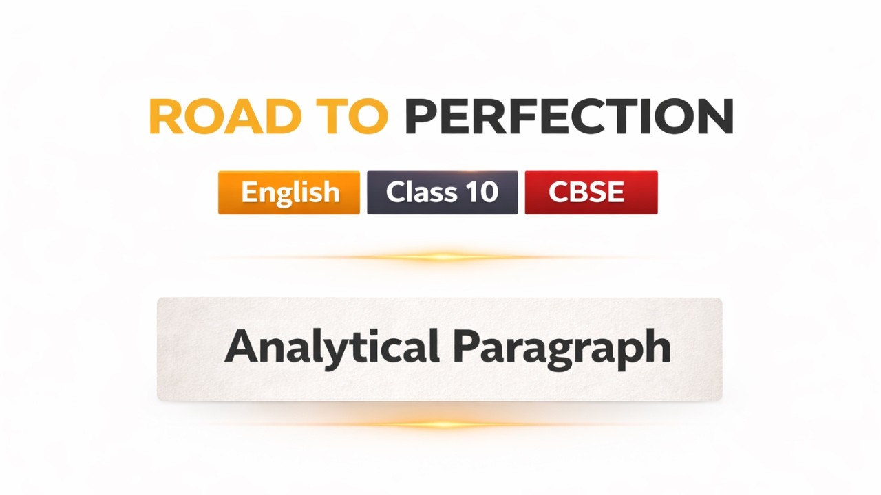 Everything You Need To Know | Analytical Paragraph | Class 10 | CBSE