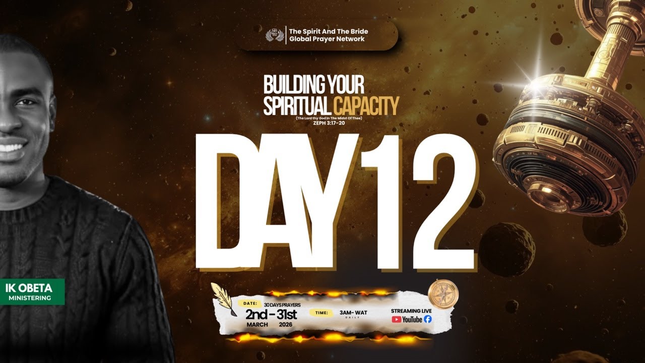 3AM PRAYER WATCH | BYSC | THE LORD THY GOD IN THE MIDST OF THEE | DAY 12 | IK OBETA | MAR 2026