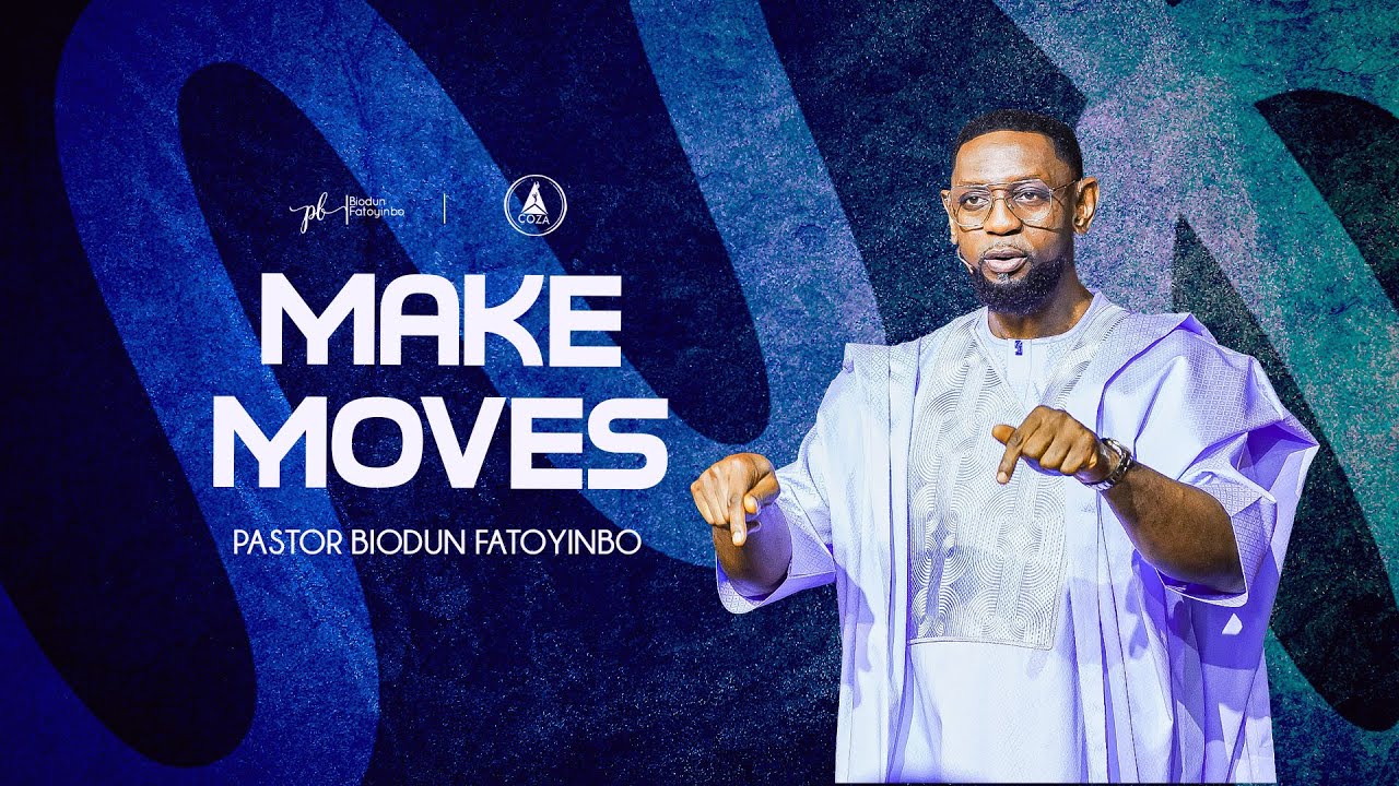 Make Moves | Pastor Biodun Fatoyinbo | COZA Premier Praise and Love Service | 18-01-2025