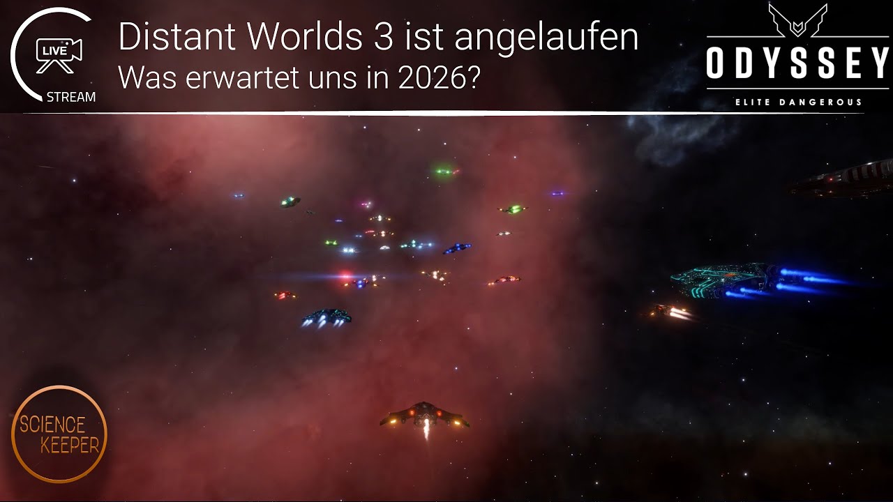 LIVE: ELITE DANGEROUS - Distant Worlds 3 läuft - endlich wieder da draußen - 2026 Was erwartet uns?