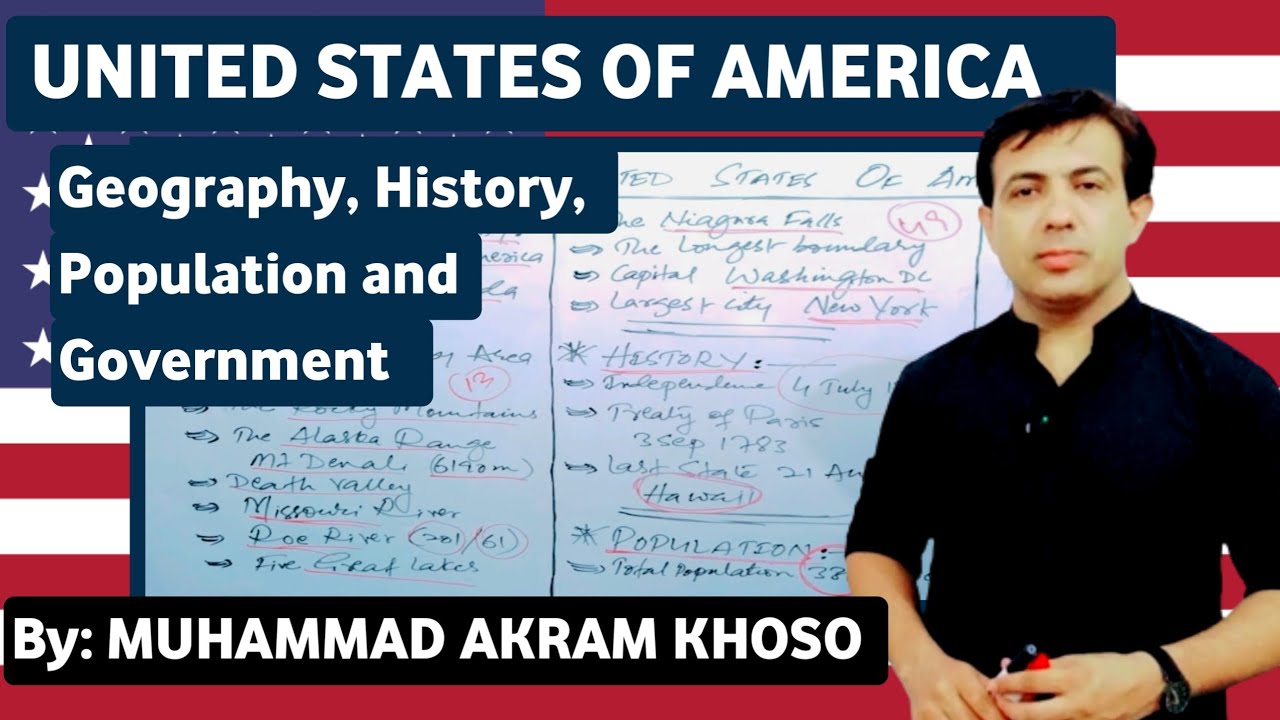 All About United States Of America Geography History Population And Government | By Muhammad Akram
