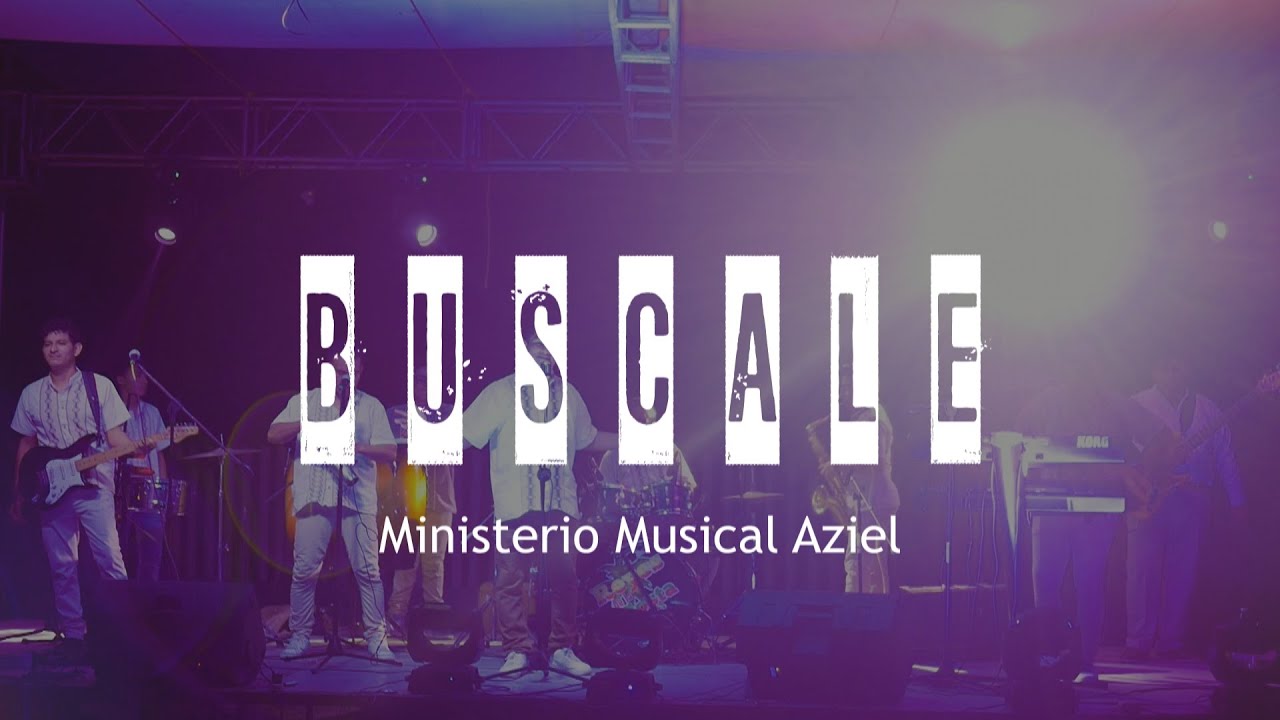 Videoclip Oficial Buscale Grupo AZIEL.
