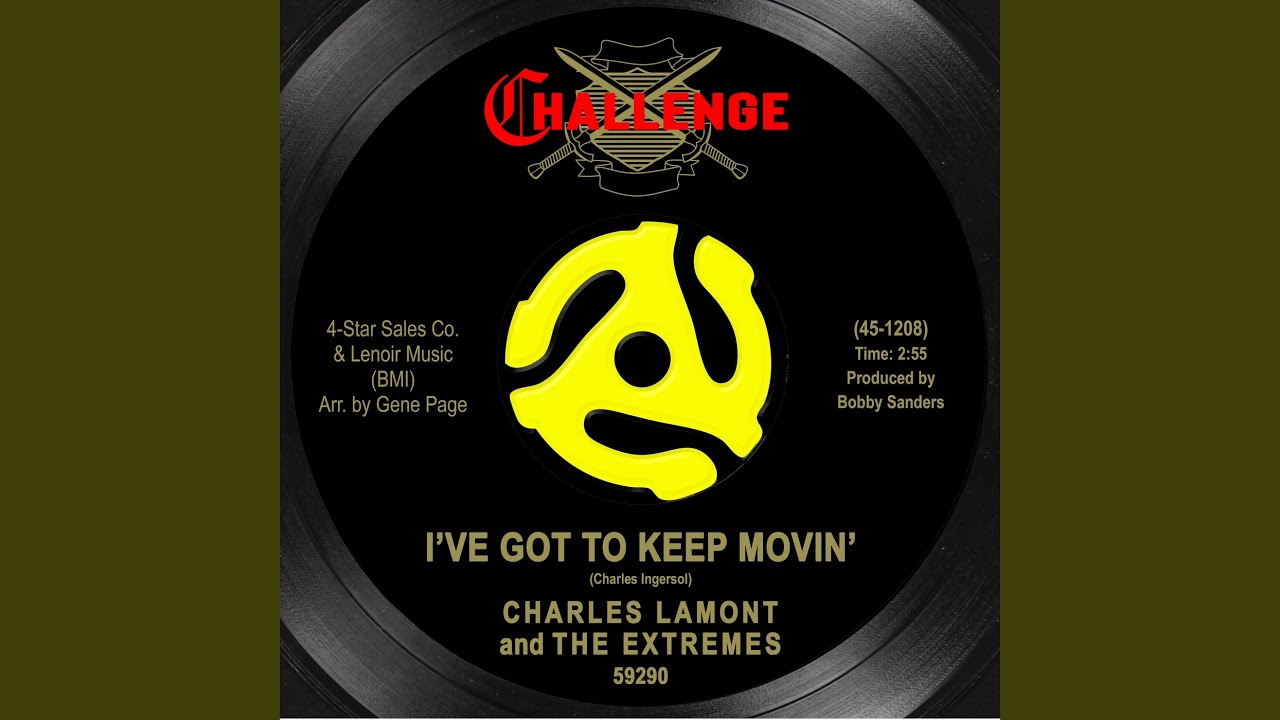 I've Got to Keep Movin'