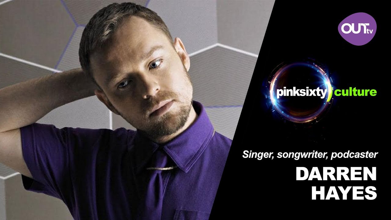 DARREN HAYES | Pinksixty Culture