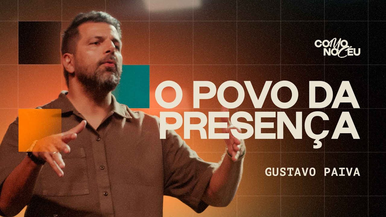 CONFERÊNCIA COMO NO CÉU 2026 - QUARTA | O Povo da Presença - Gustavo Paiva | IIR Brasil | 04/02/2026