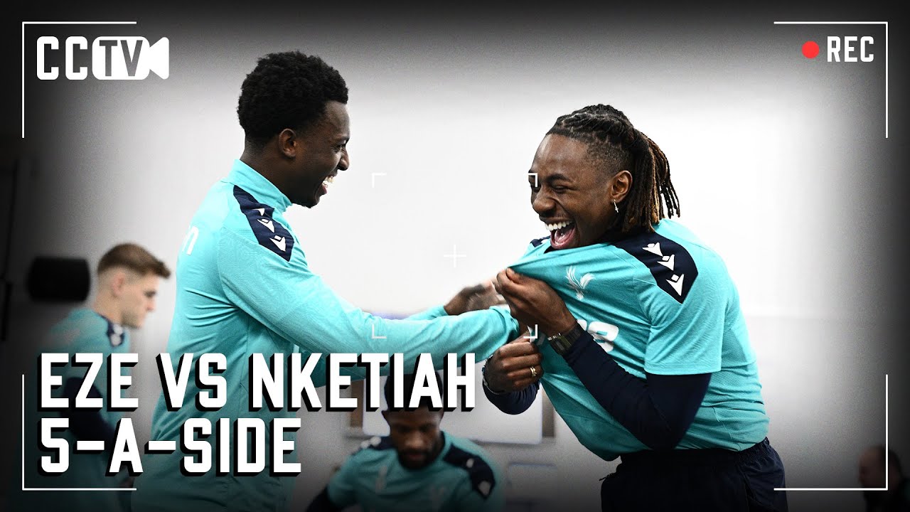 Eze vs Nketiah in 5-A-Side battle | CCTV: Premier League Training Session