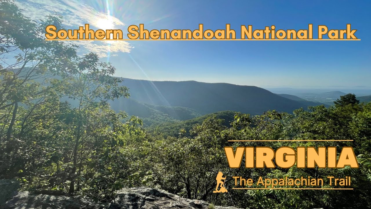 The Appalachian Trail | Virginia: Shenandoah National Park (Southern Half)