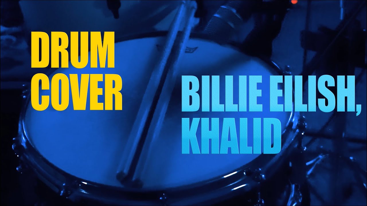 BILLIE EILISH, KHALID - LOVELY / DRUM COVER BY FEONA