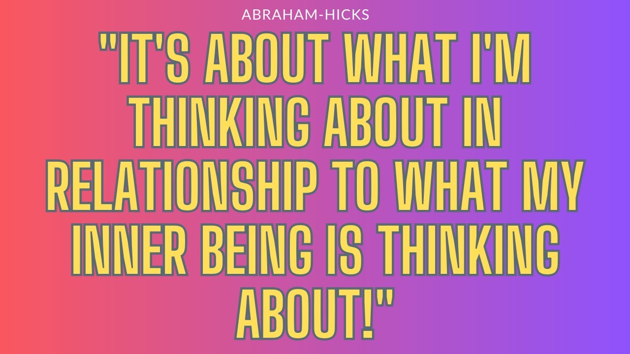 Abraham Hicks. Focus On Appreciating Your Growth! Don't Dwell On The Past.