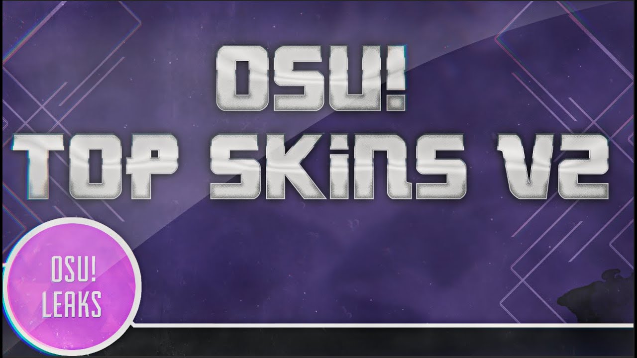 osu! Top skins V2 | Garin Tribute