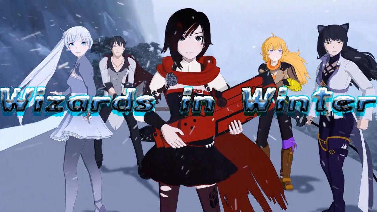 RWBY [AMV] - Wizards in Winter
