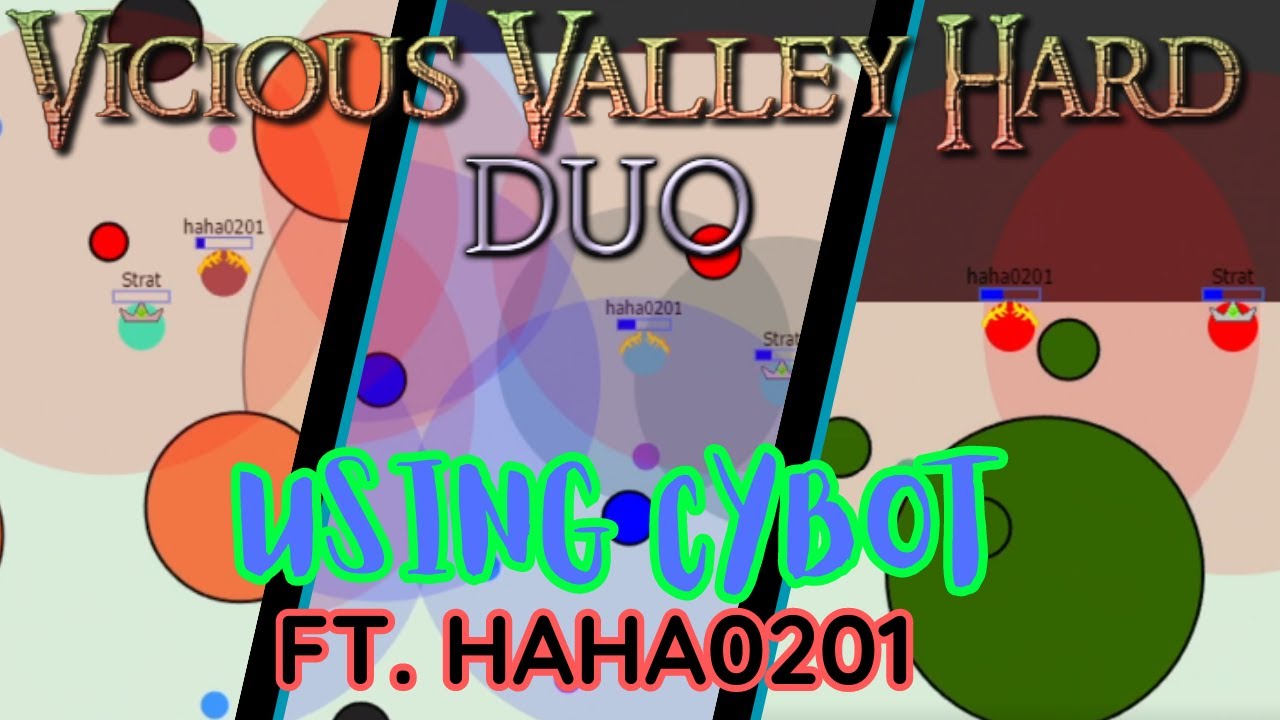 Evades.io - Vicious Valley Hard Duo USING CYBOT (ft. haha0201)
