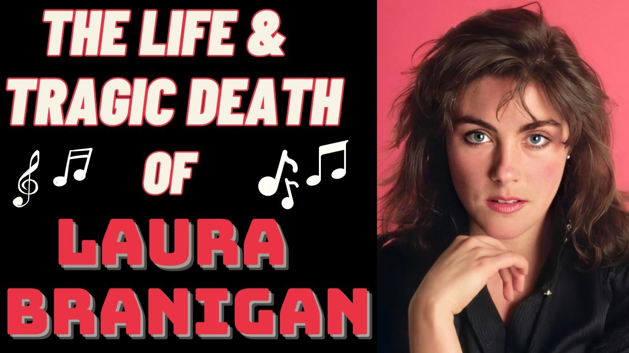 The Life & Tragic Death of LAURA BRANIGAN