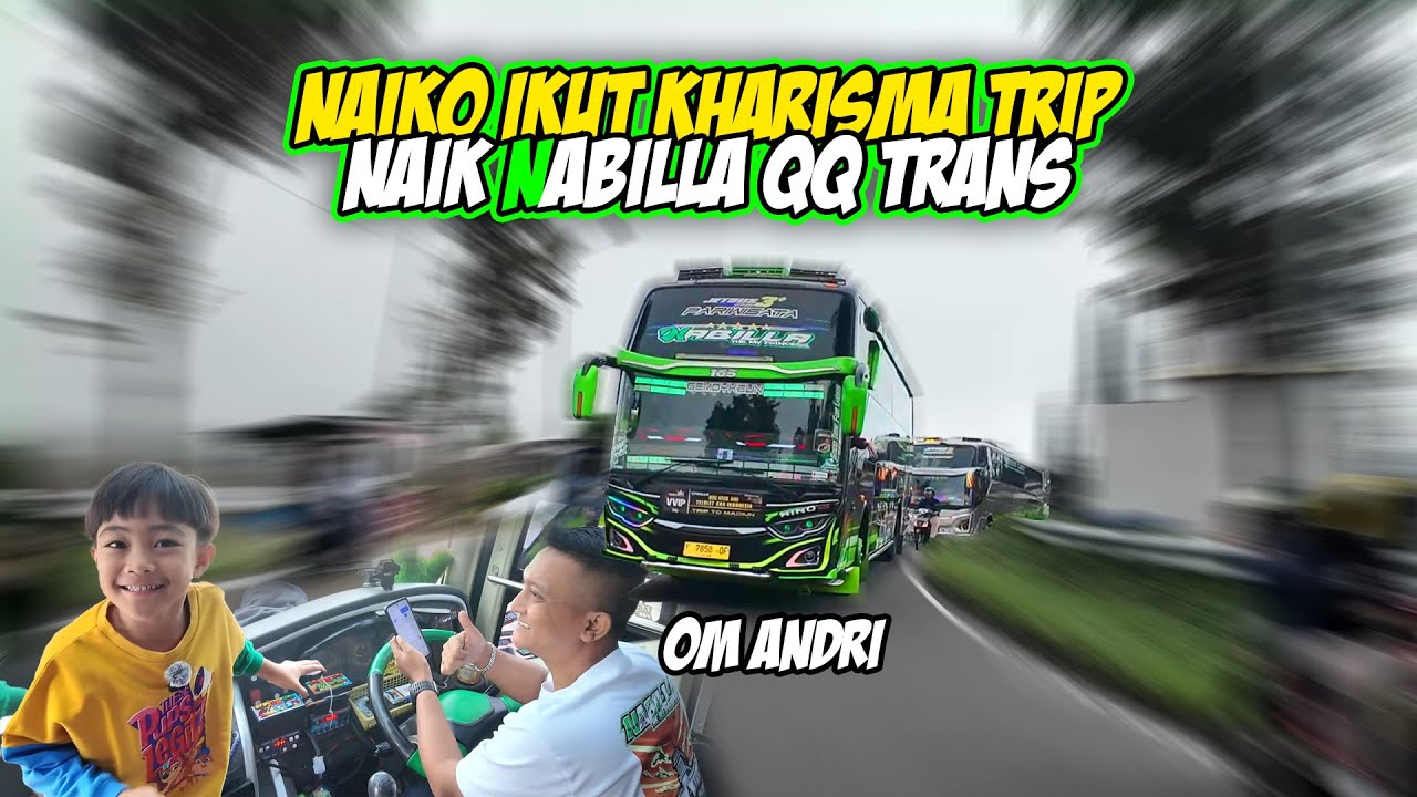 PERTAMA KALI NAIKO NAIK DI KABIN NABILLA QQ TRANS DI KHARISMA TRIP TELAGA SARANGAN 🍄