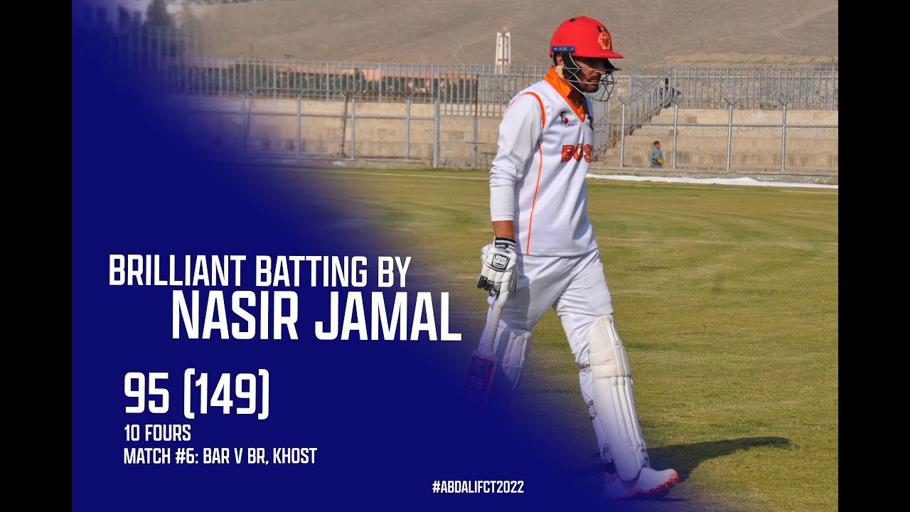 Brilliant Batting (95 (149b) 10x4s) by Nasir Jamal | AbdaliFCT2022 | ACB