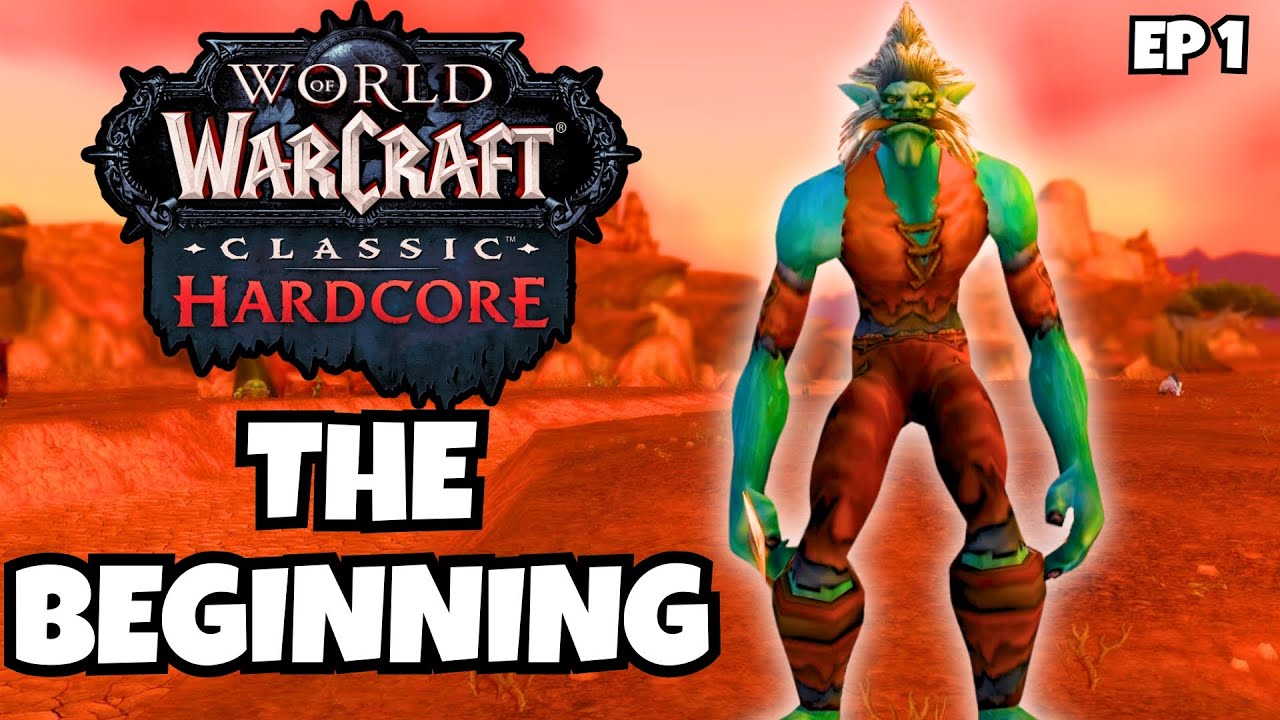 Hardcore World of Warcraft: The Beginning - Episode 1