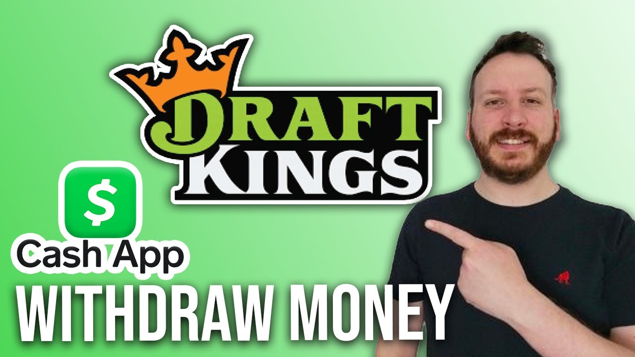 How To Withdraw Money From Draftkings To Cash App