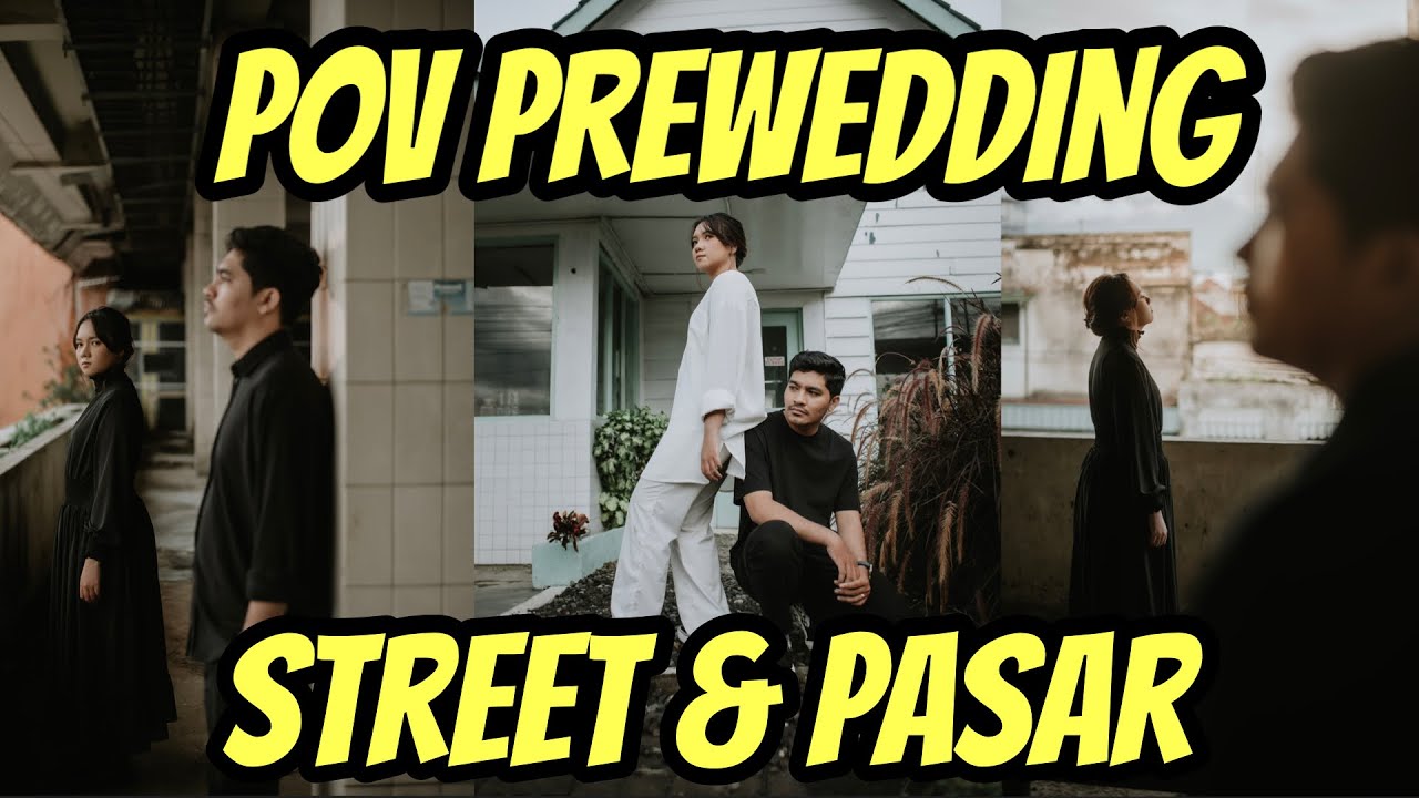 POV PHOTOGRAPHY | BEHIND THE SCENE POV PHOTO PREWEDDING DI STREET DAN PASAR MALANG KOTA