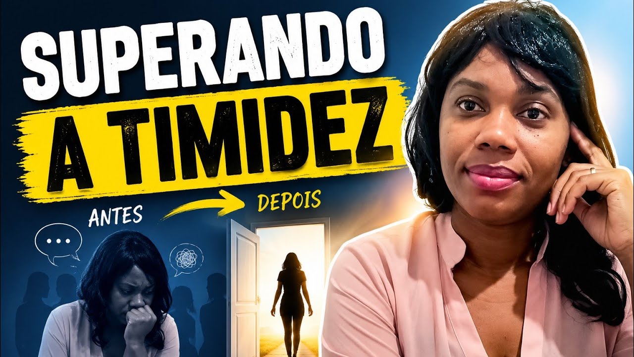 Recomece a superação da timidez! 