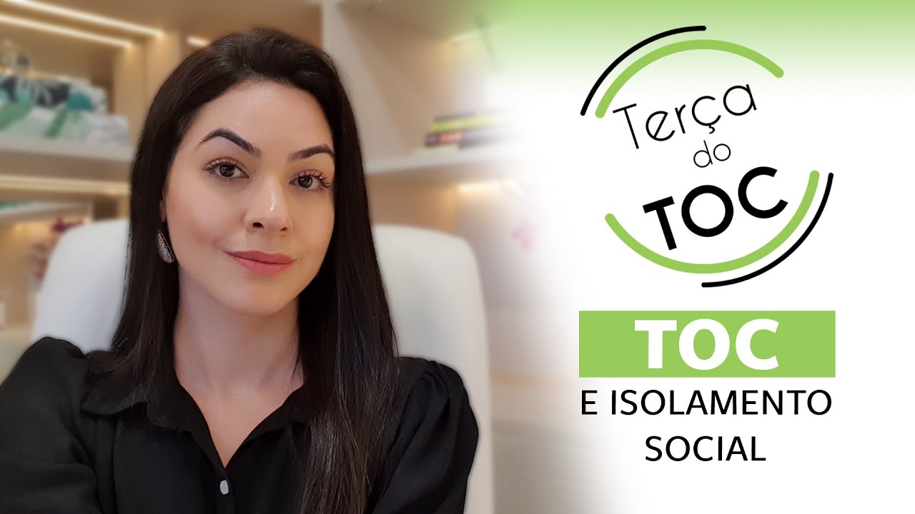 TOC E ISOLAMENTO SOCIAL
