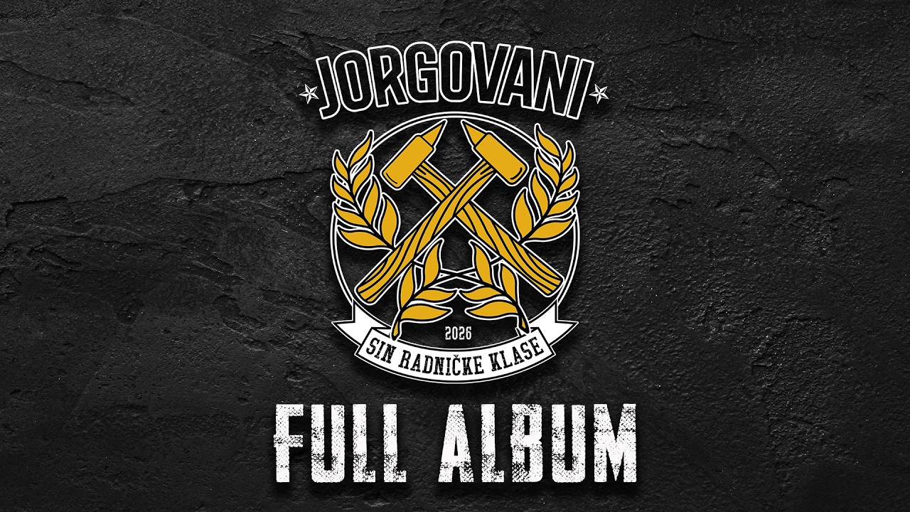 JORGOVANI - SIN RADNIČKE KLASE (FULL ALBUM)