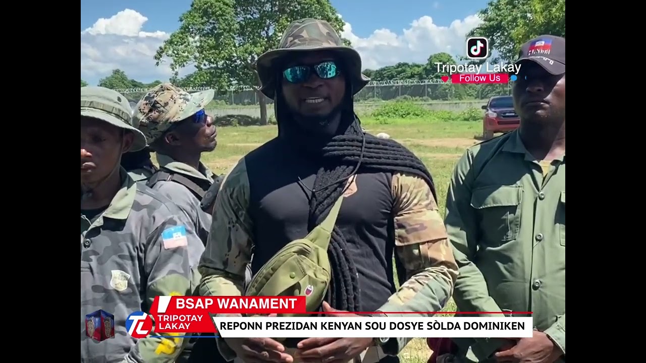 Flash! Tout plim leve sou do ajan BSAP Wanament yo lè yo tande Sòlda Dominike pral rantre nan peyi a