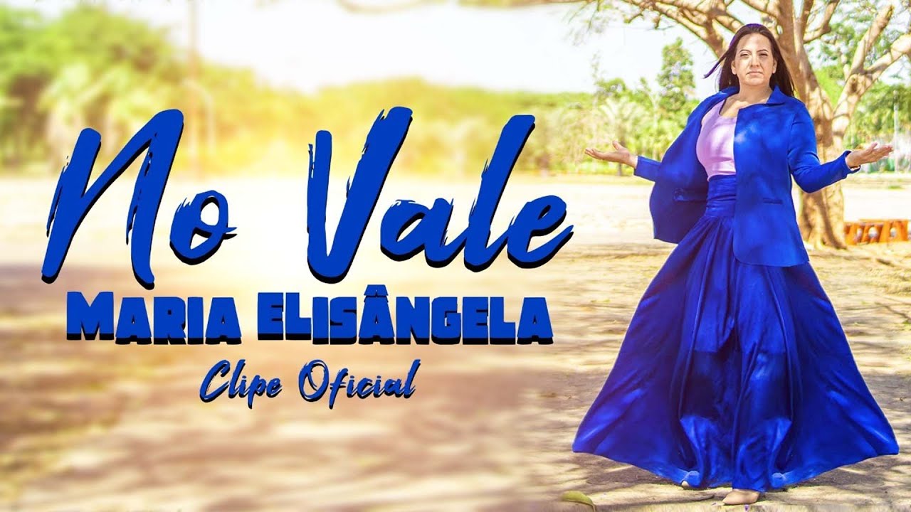 No Vale | Maria Elisângela (Clipe Oficial)