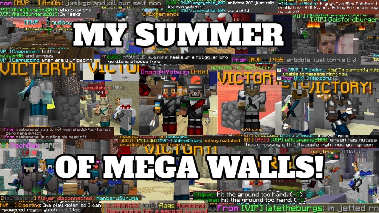 MY SUMMER OF MEGA WALLS!