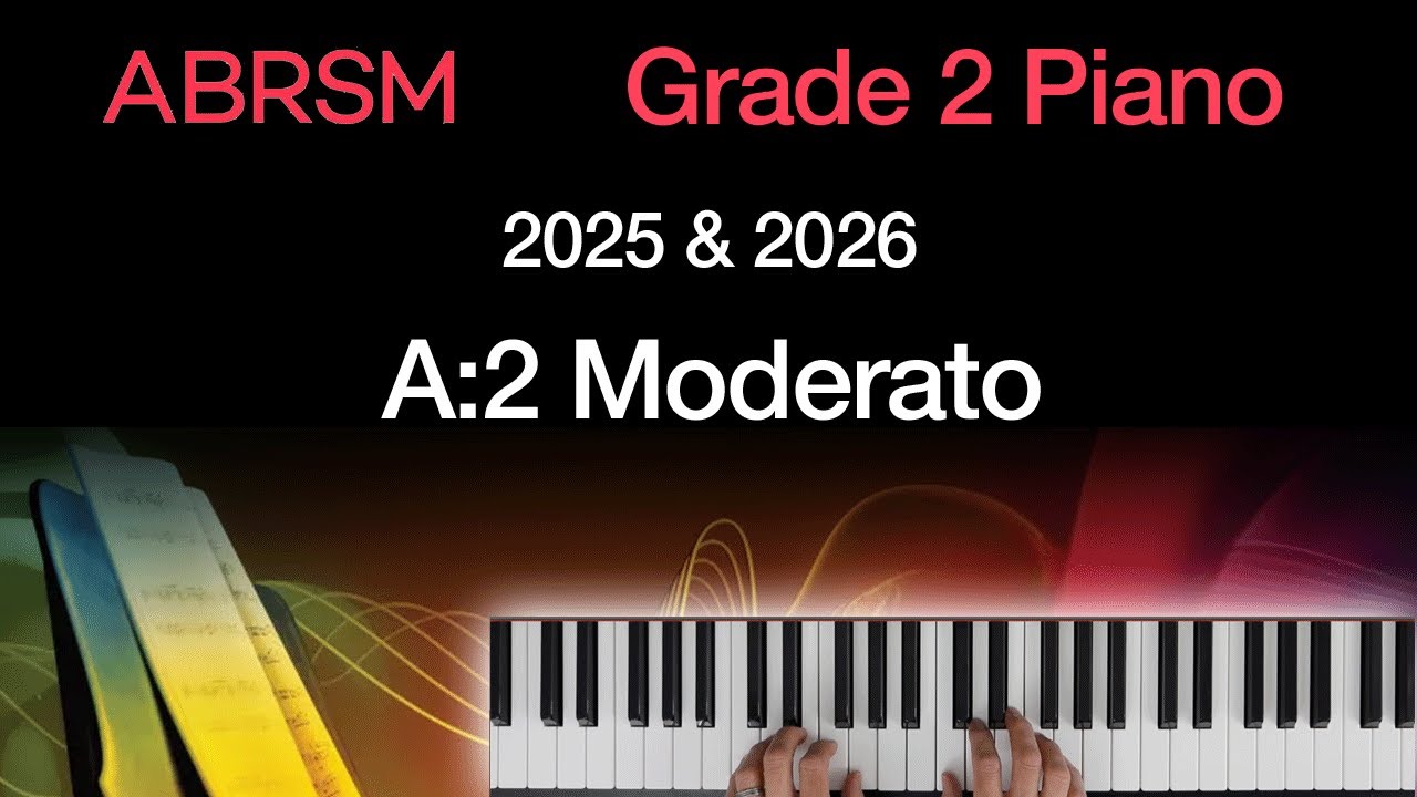 Moderato / ABRSM Grade 2 Piano 2025 & 2026, A:2 / Synthesia Piano tutorial + Slow Version
