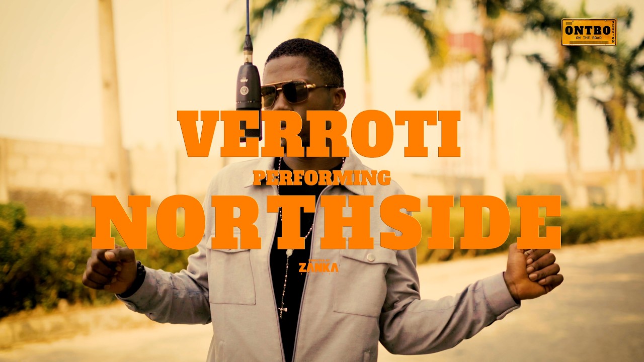 Verroti - Northside ( Ontro Performance Video )