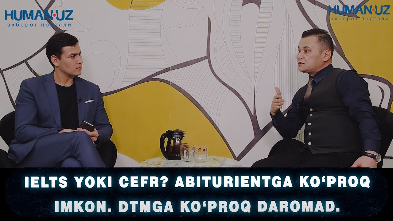 IELTS YoKI CEFR? Abiturientga ko‘proq imkon. DTMga ko‘proq daromad.