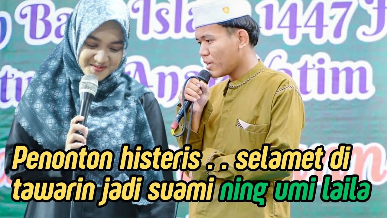 SELAMET DI TAWARIN JADI SUAMI NING NING UMI LAILA