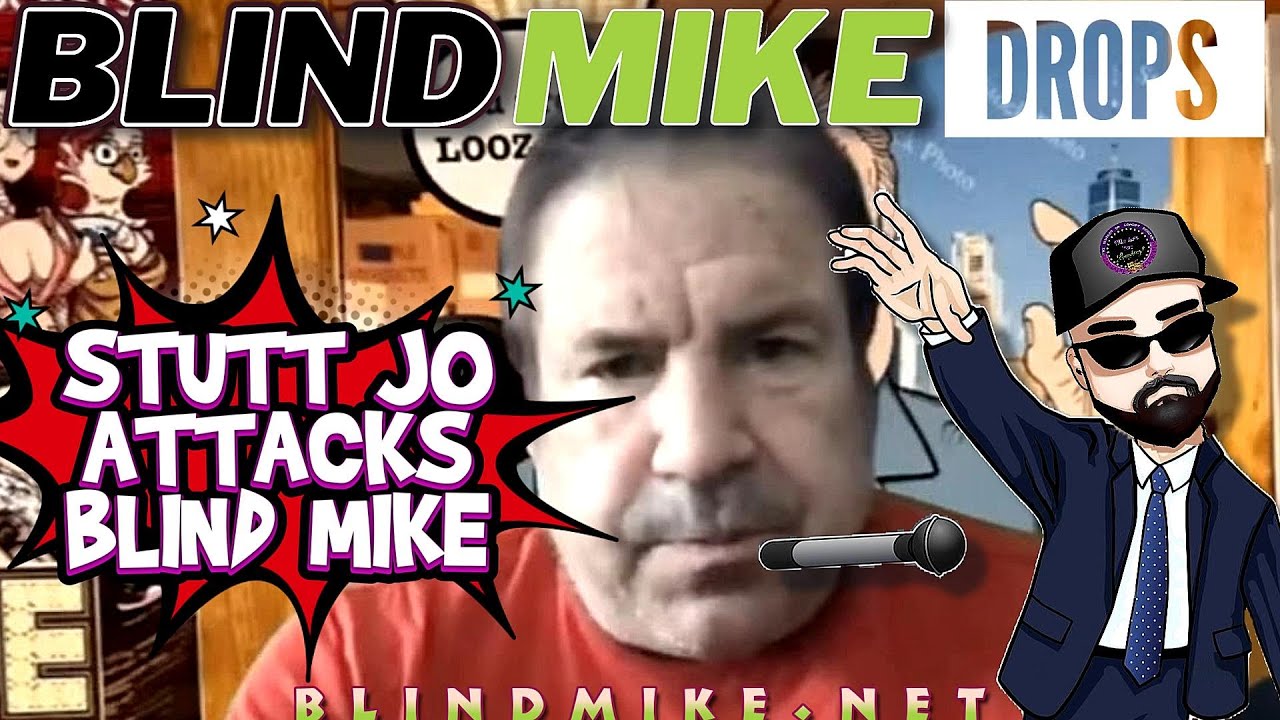Stuttering John Attacks Blind Mike And Looks Foolish