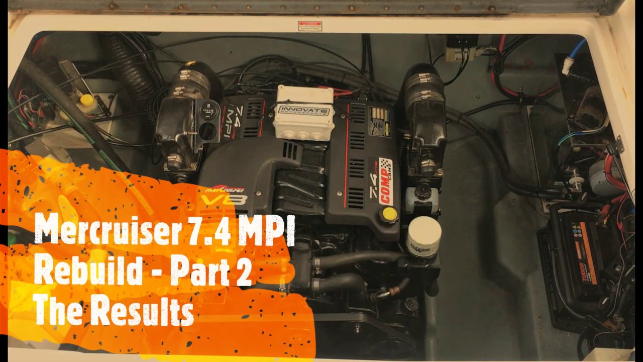Mercruiser 7.4 MPI Rebuild and Upgrade - Part 2 - The result