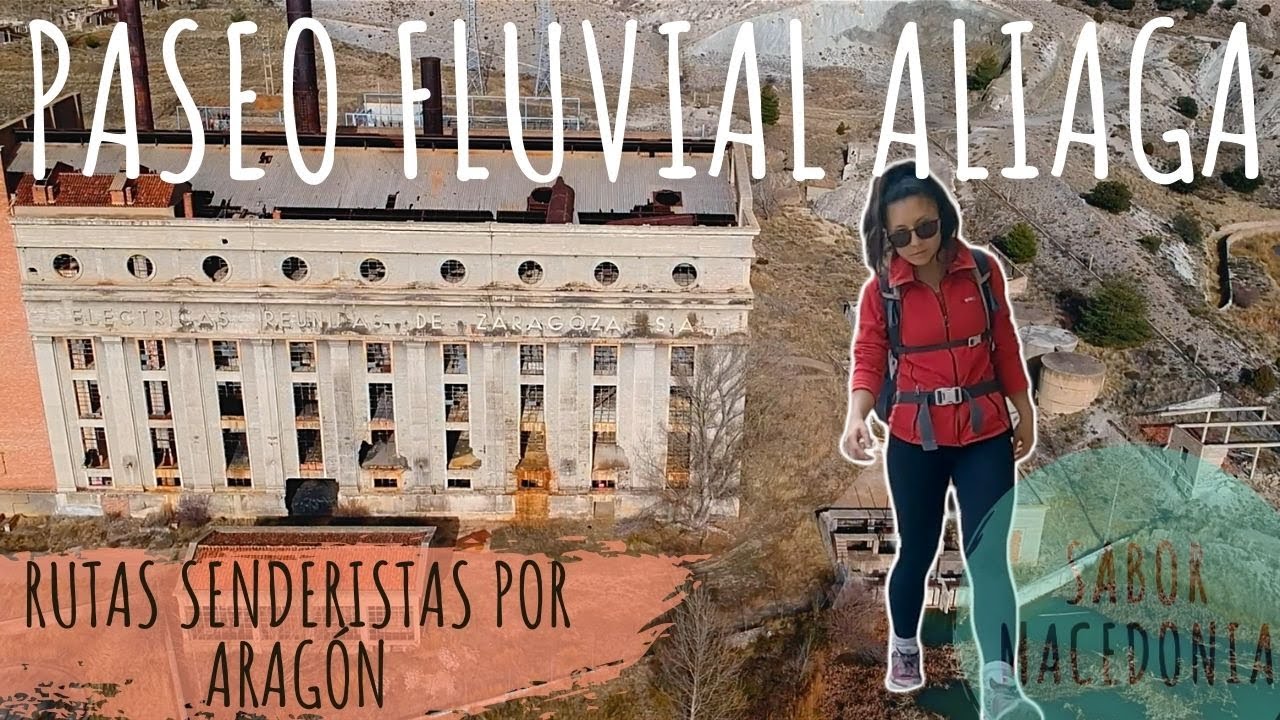 🏔  Senda fluvial, Aliaga | Visitamos una fábrica de carbón abandonada| Rutas senderistas por Aragón.