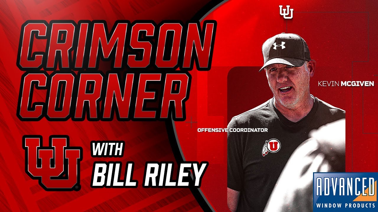 Crimson Corner with Bill Riley - Utah Football Offensive Coordinator Kevin McGiven