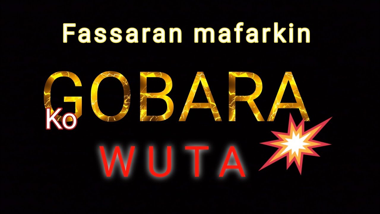 Fassaran mafarki wuta ko Gobara yaci abu a musulunci.