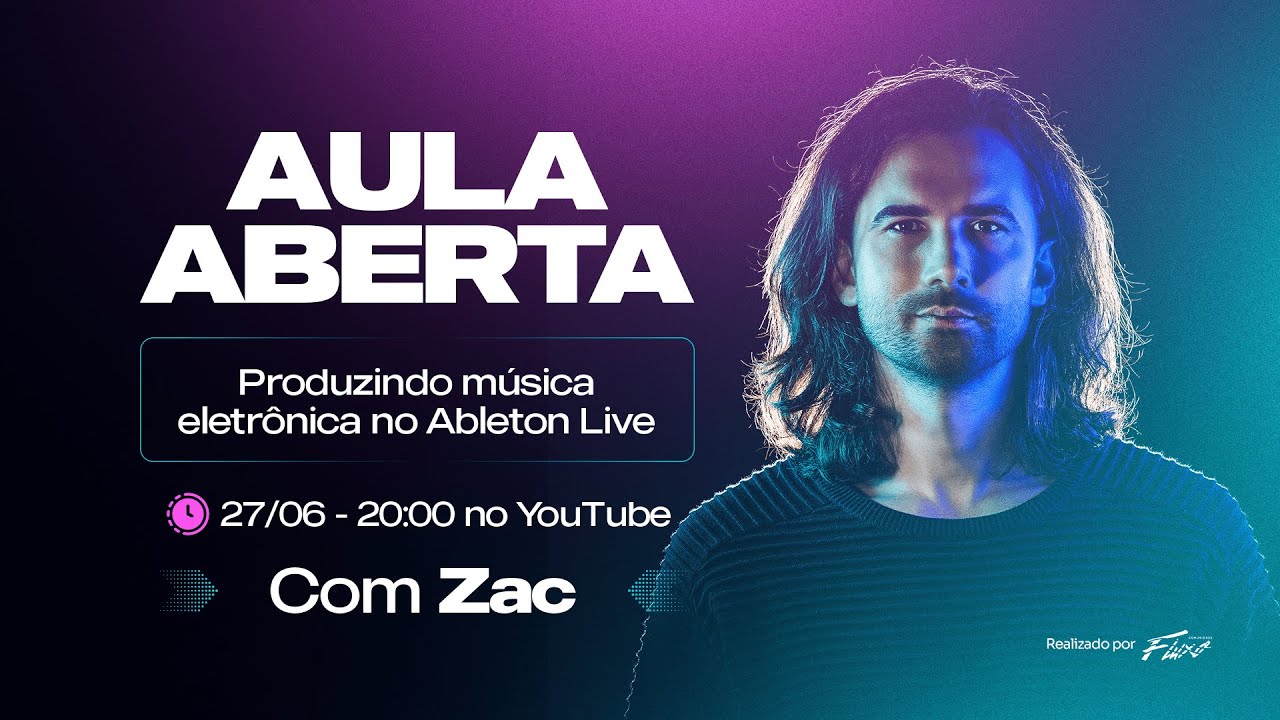 Produzindo música eletrônica no ableton live - Com @ZACTV