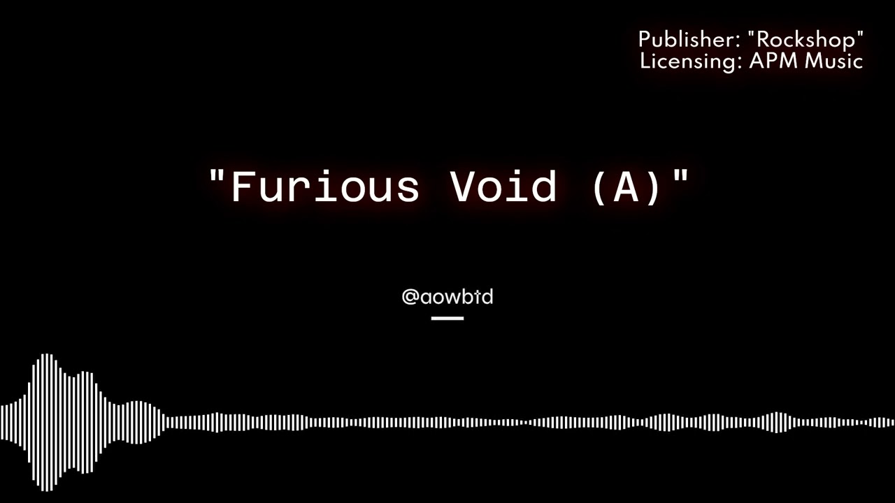 Furious Void (A) [Roblox Audio]