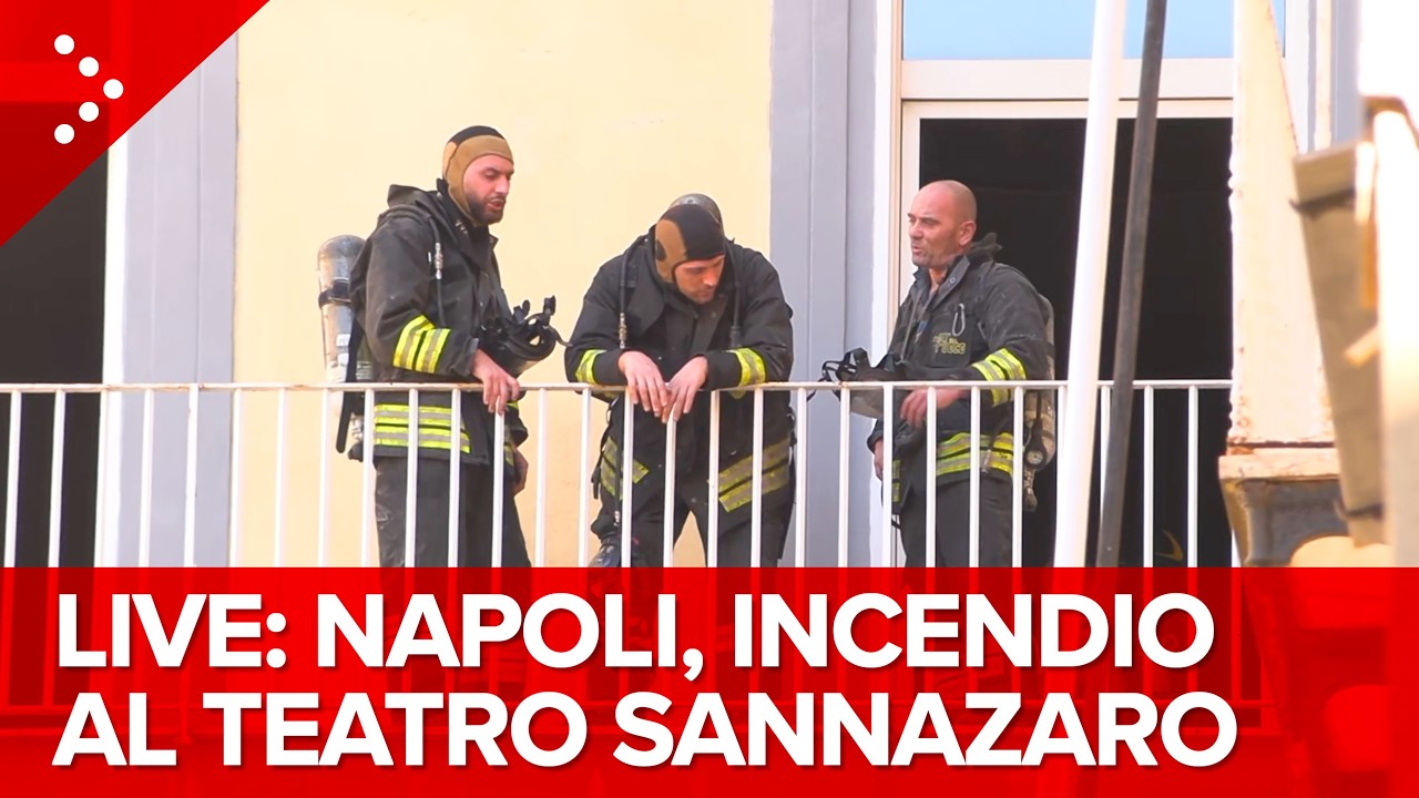 LIVE Napoli, incendio coinvolge il teatro Sannazzaro: in azione i vigili del fuoco: diretta video