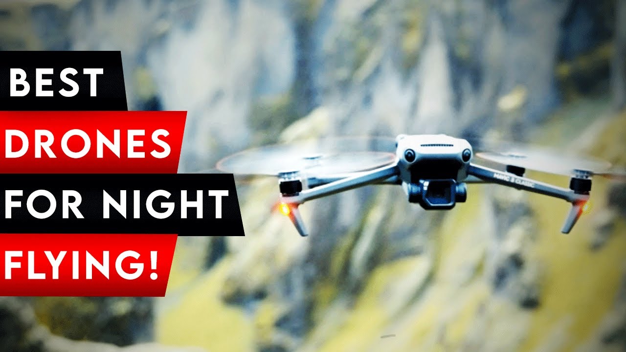 Top 5 Best Drones For Night Flying In  [2026]  ✅