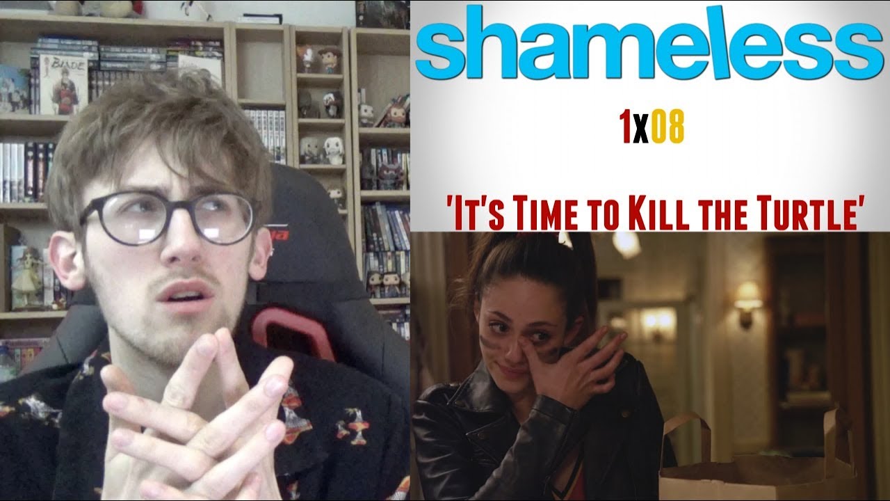 Shameless Season 1 Episode 8 - 'It's Time to Kill the Turtle' Reaction