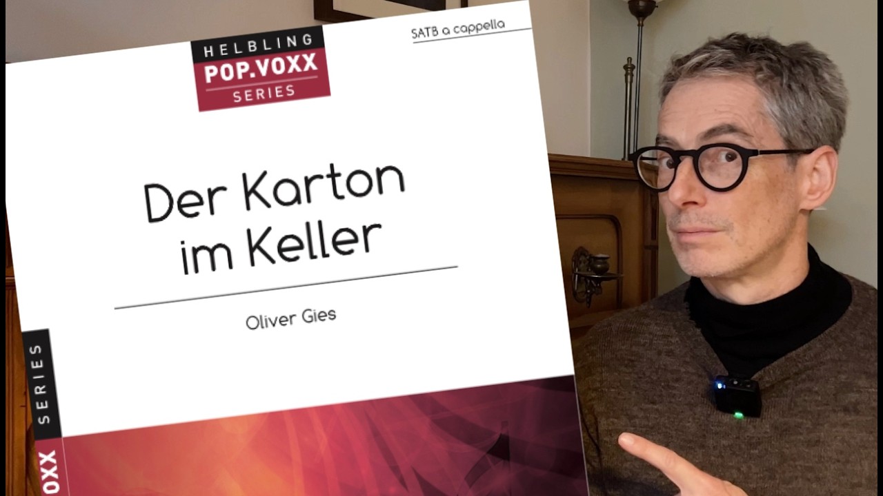Der Karton im Keller - Chor SATB a cappella - Oliver Gies