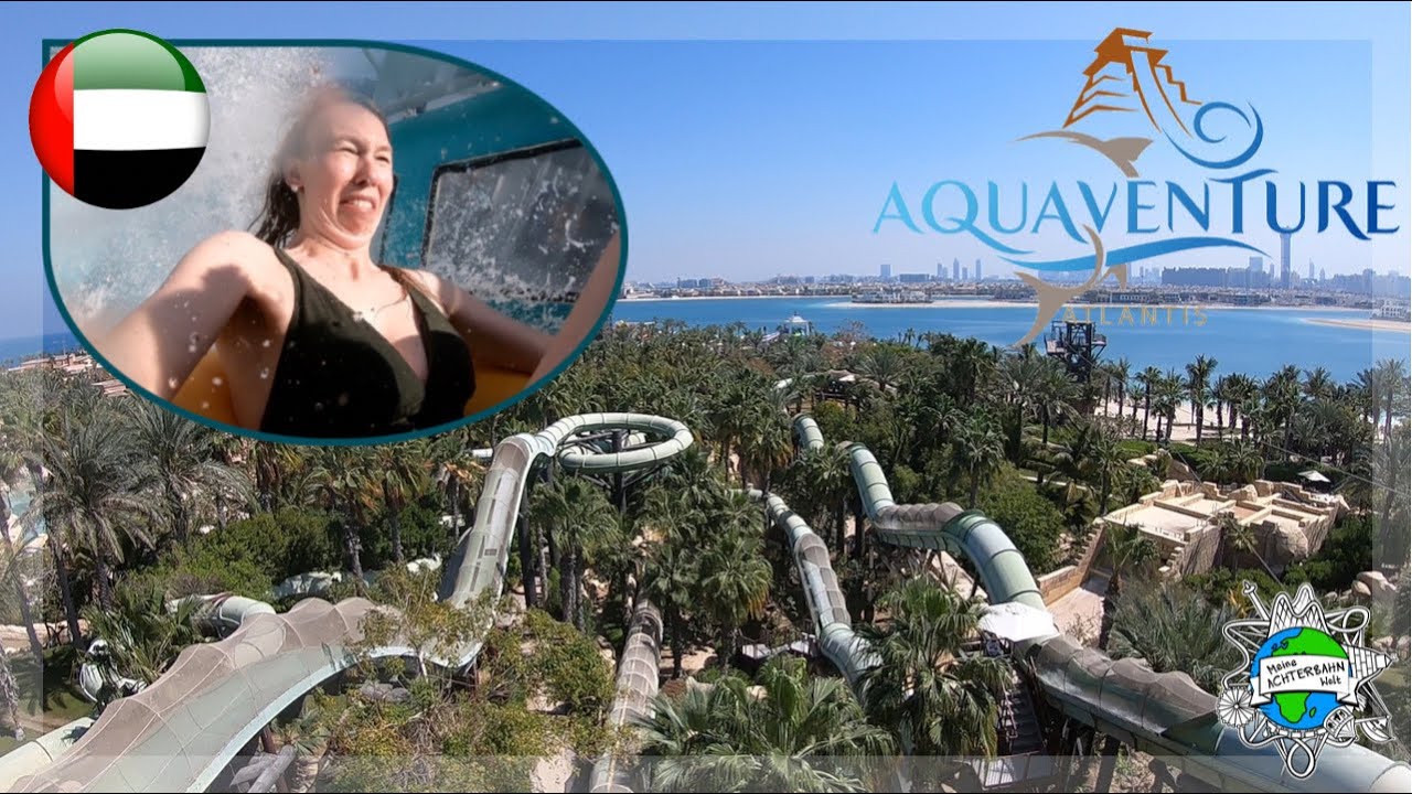 Aquaventure in Dubai | Wir nehmen euch mit auf die Rutschen!