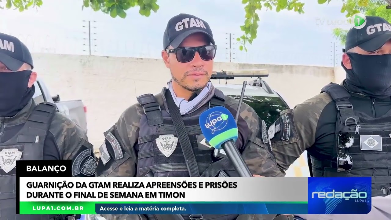 Guarnição da GTAM realiza apreensões e prisões durante o final de semana em Timon:
