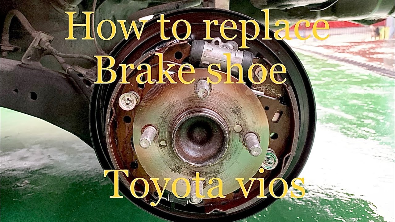 How to replace brake shoe for Toyota vios